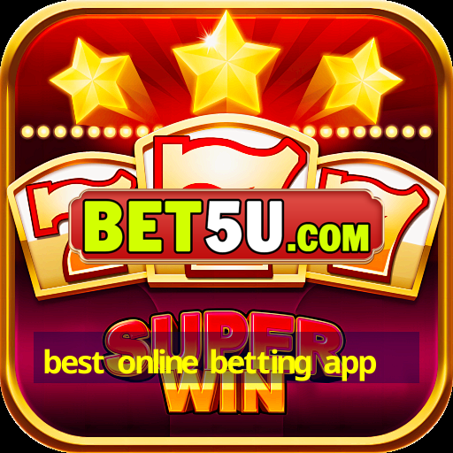 best online betting app